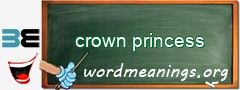 WordMeaning blackboard for crown princess